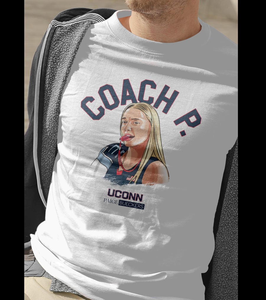 COACH P UConn Paige Bueckers Maggie Vanoni T-Shirt