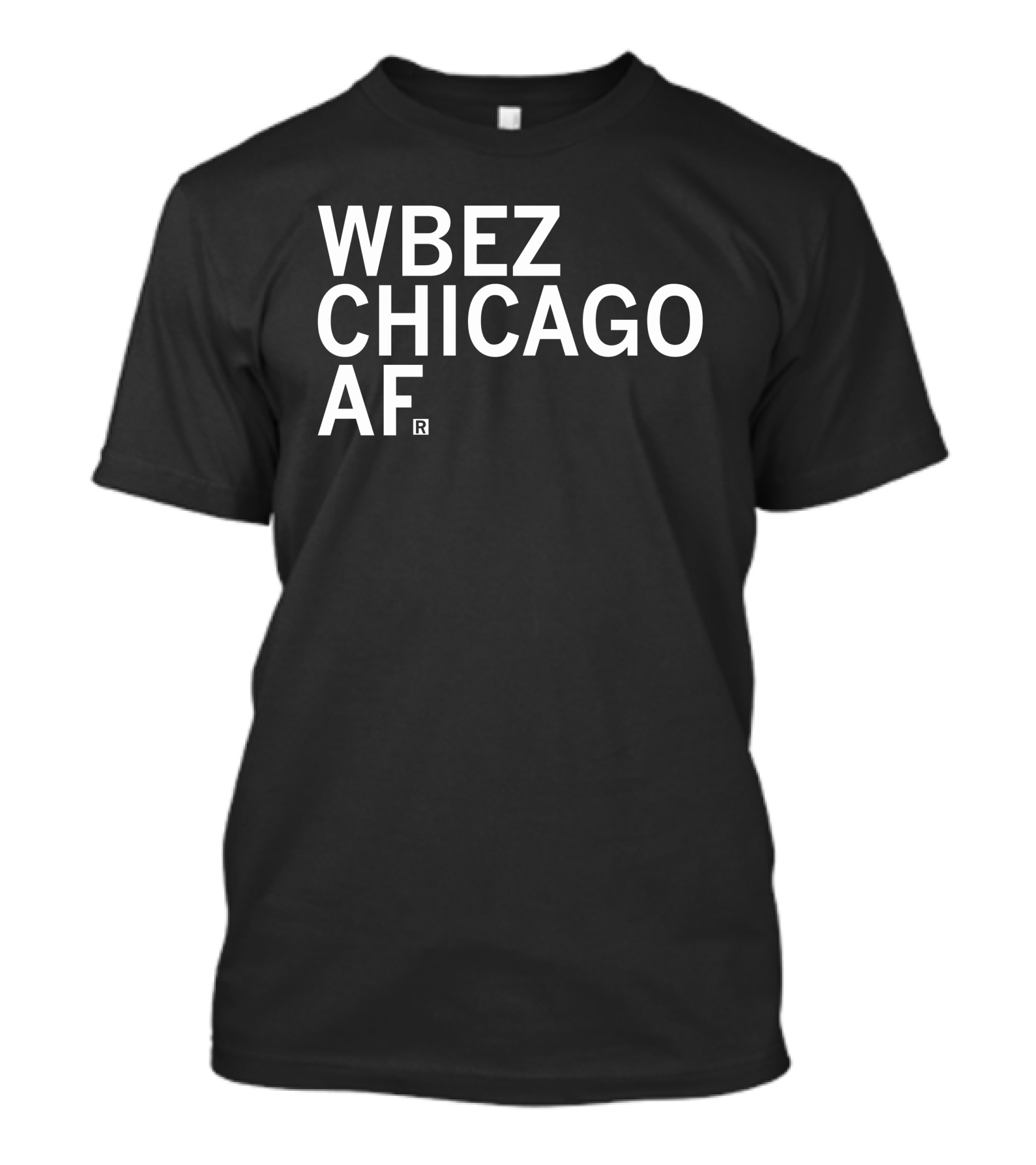 WBEZ Chicago AF Merchandise By Raygunsite T-Shirt
