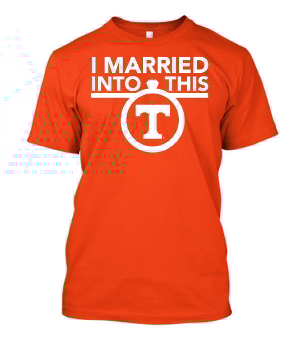 I Married Into This Tennessee Vols Champion T-Shirt