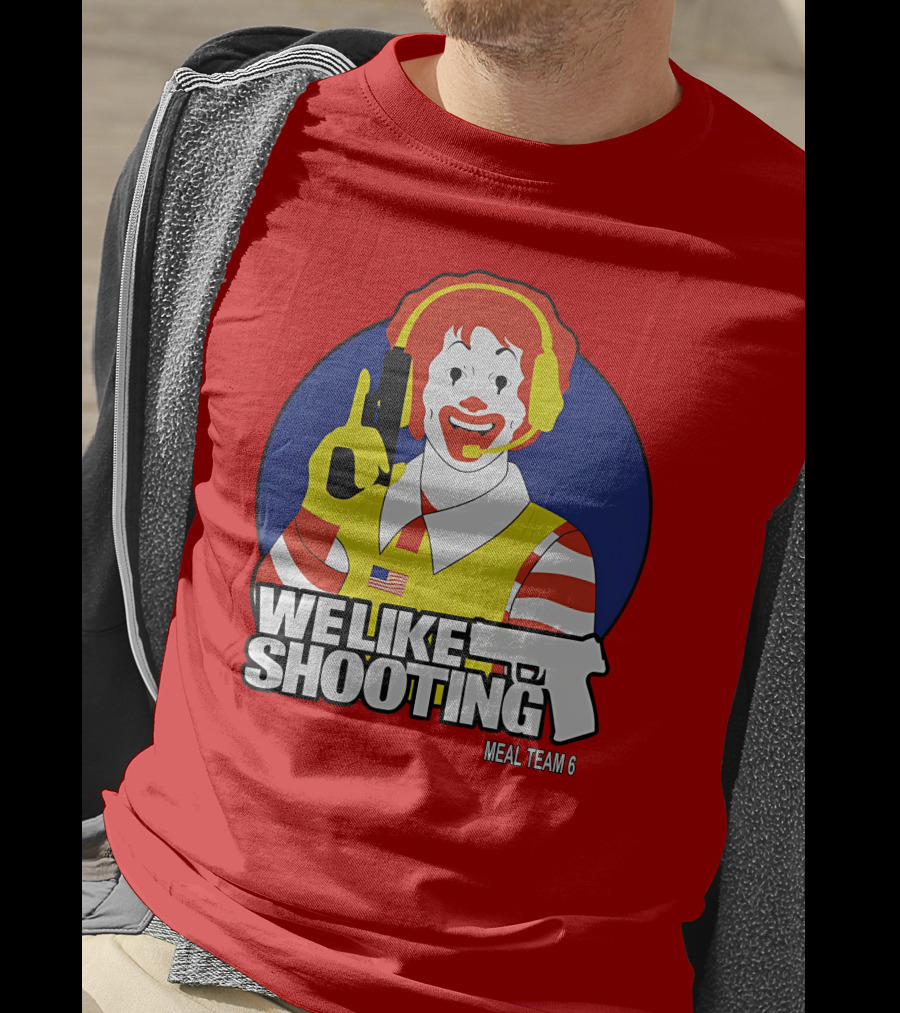 We Like Shooting Meal Team 6 Disturbing Visual T-Shirt