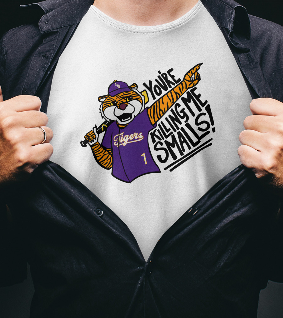 LSU Tigers Baseball You're Killing Me Smalls Tiger Mascot T-Shirt