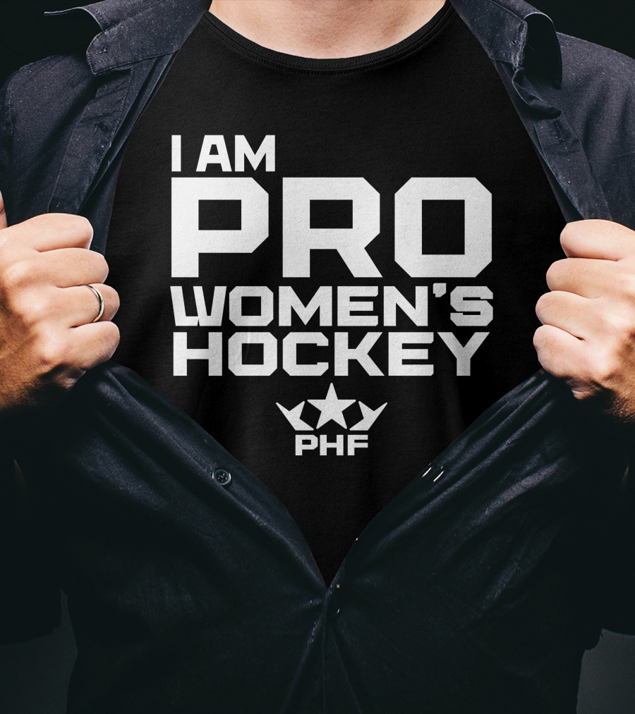 I Am Pro Women's Hockey PHF T-Shirt