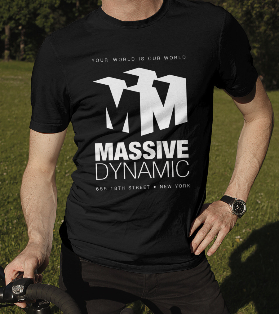 Your World Is Our World Massive Dynamic 655 18Th Street New York T-Shirt