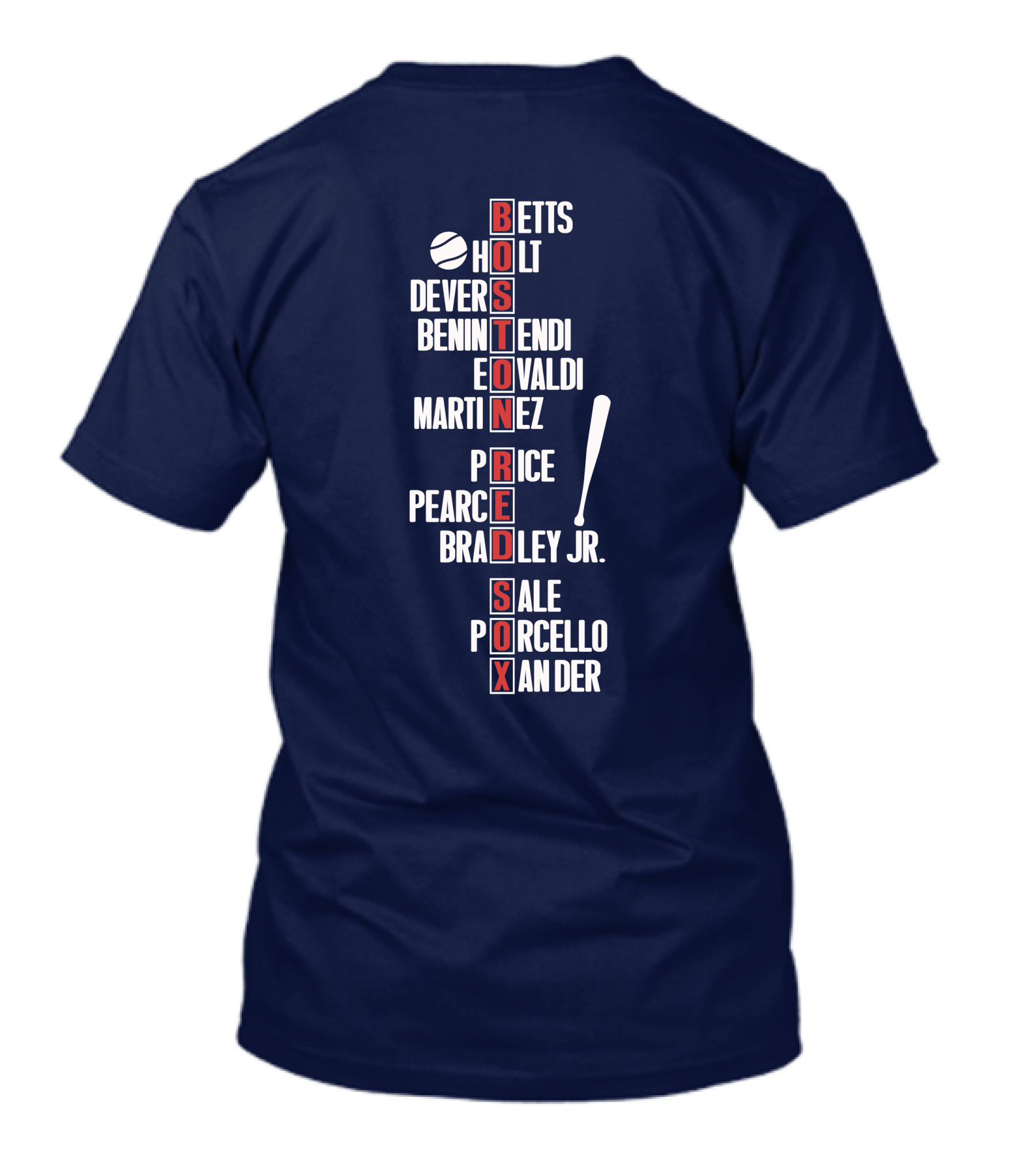 Boston Red Sox Betts Holt Devers Benintendi Eovaldi Martinez Price Pearce Bradley Jr. Sale Porcello Xander T-Shirt