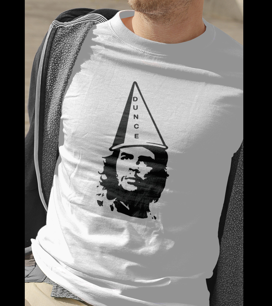 Dunce Guevara Satirical Design With Iconic Figure Wearing Dunce Cap T-Shirt