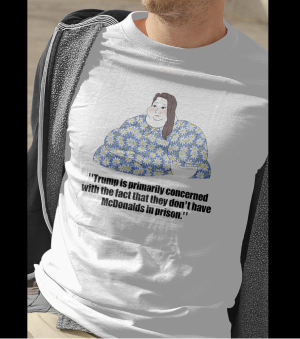 Trump Concerned They Don't Have McDonald's In Prison Floral Blanket T-Shirt