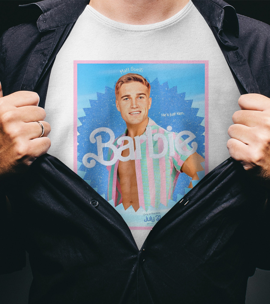 Matt Guelfi He's Just Ken Barbie Movie July 21 T-Shirt