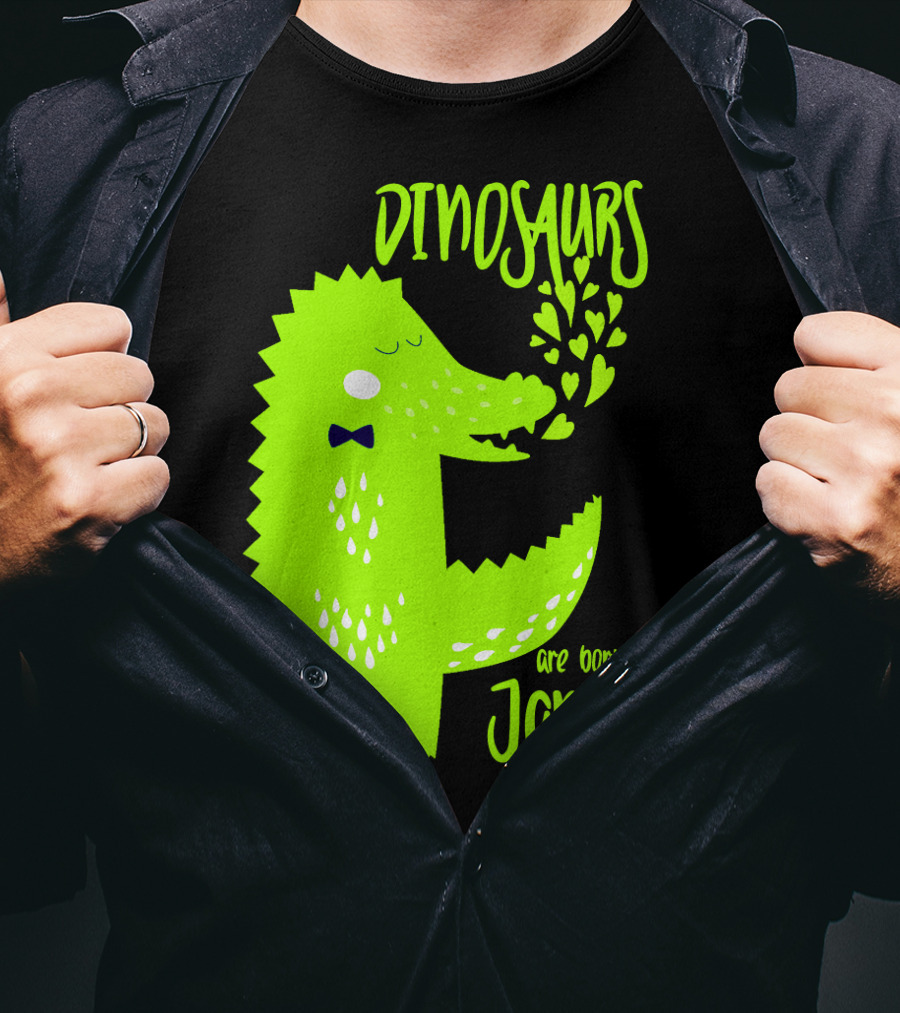 DINOSAURS Are Born In January T-Shirt