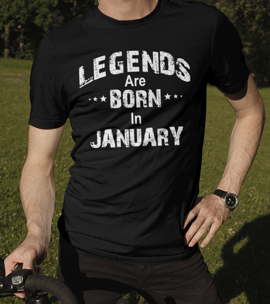 Distressed Legends Are Born In January Stars T-Shirt