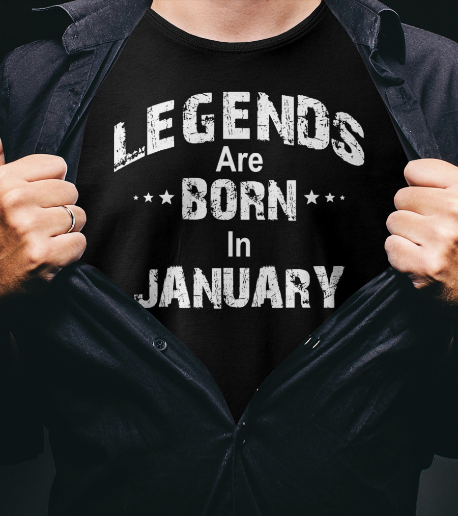 Distressed Legends Are Born In January Stars T-Shirt