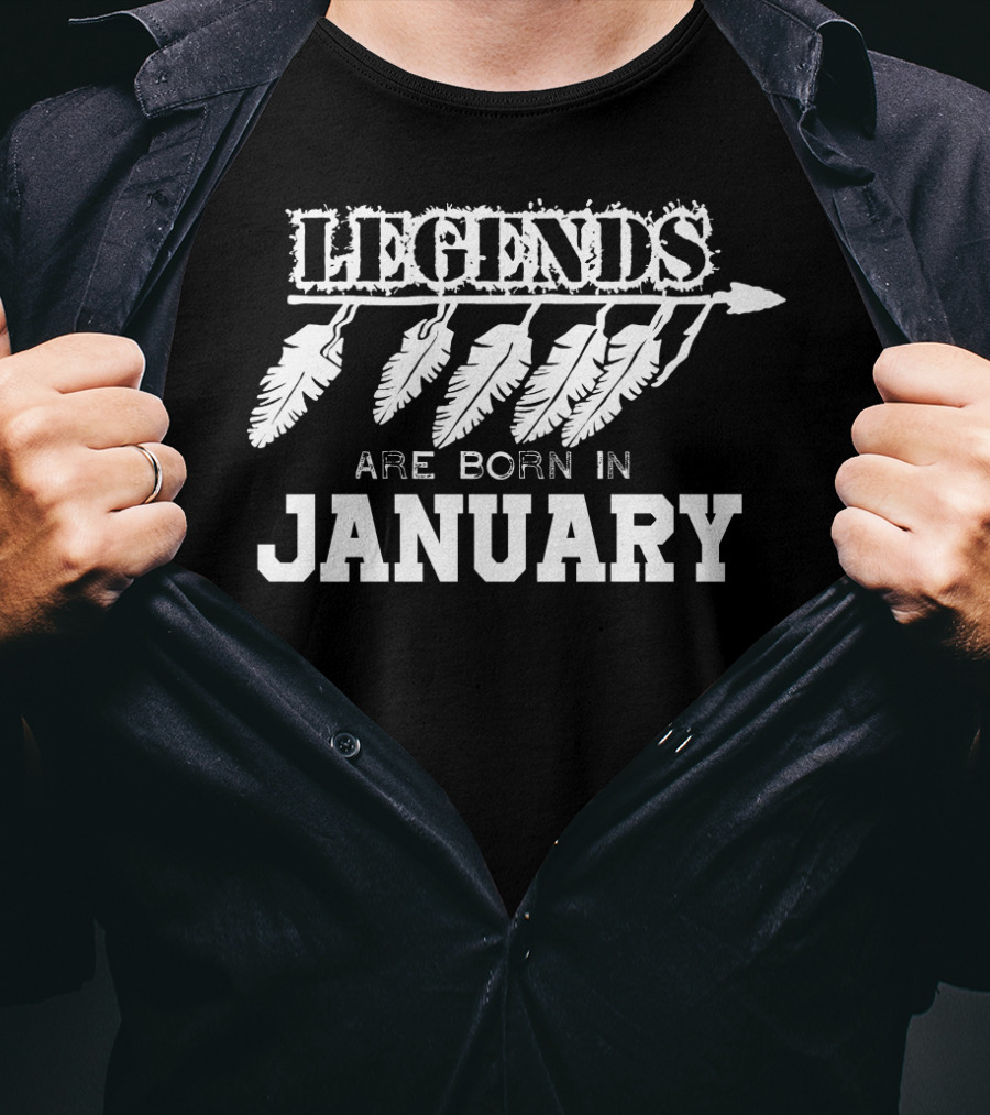 Legends Are Born In January Funny Birthday Feathers T-Shirt
