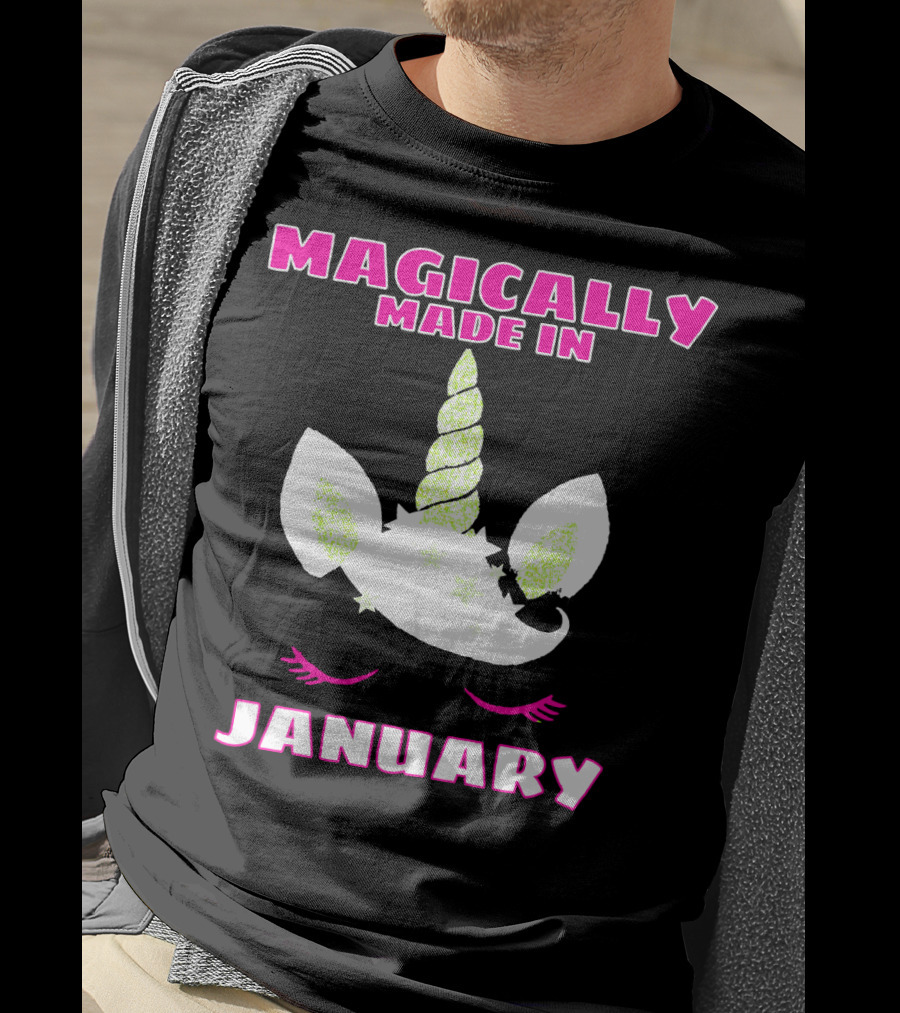 Magically Made In January Funny Unicorn Birthday T-Shirt