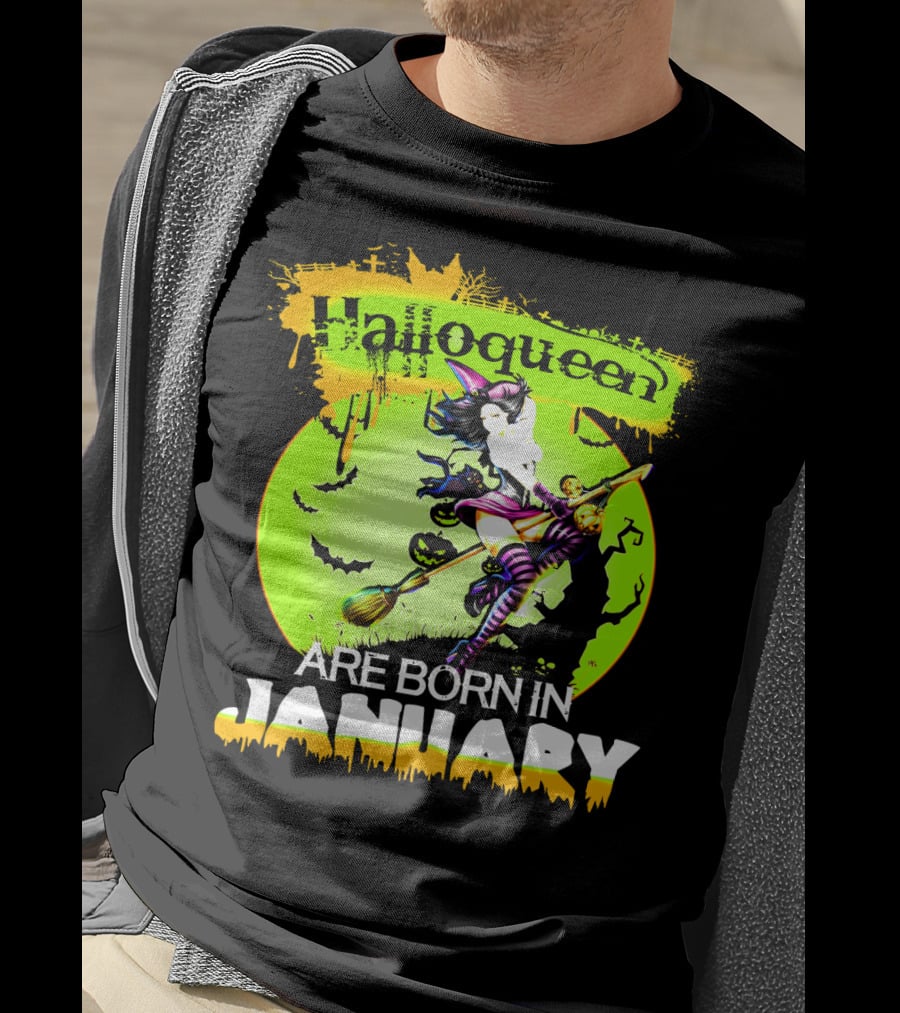 Halloqueen Witch Are Born In January Halloween Birthday T-Shirt