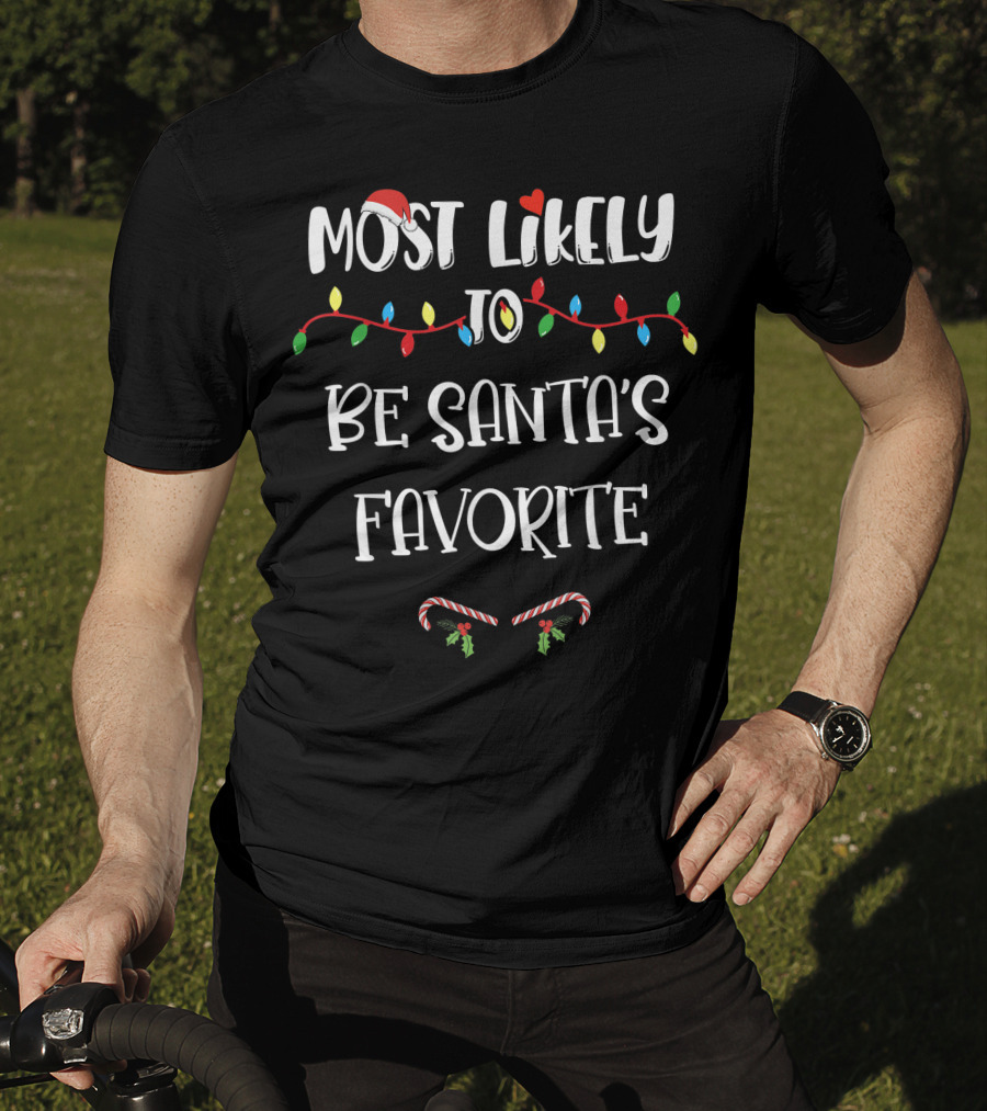 Most Likely To Be Santa's Favorite Christmas Lights Candy Canes Holiday Family T-Shirt
