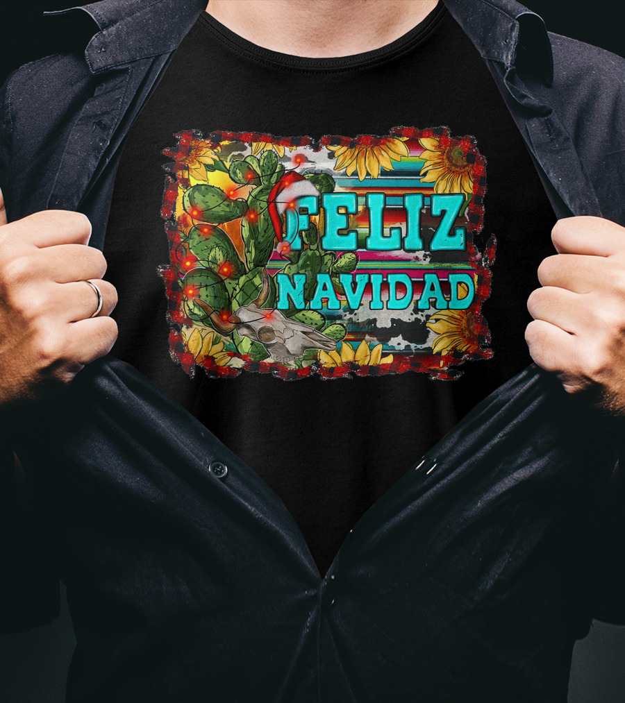 Feliz Navidad Western Country Christmas Texas Cactus Serape Sunflowers T-Shirt
