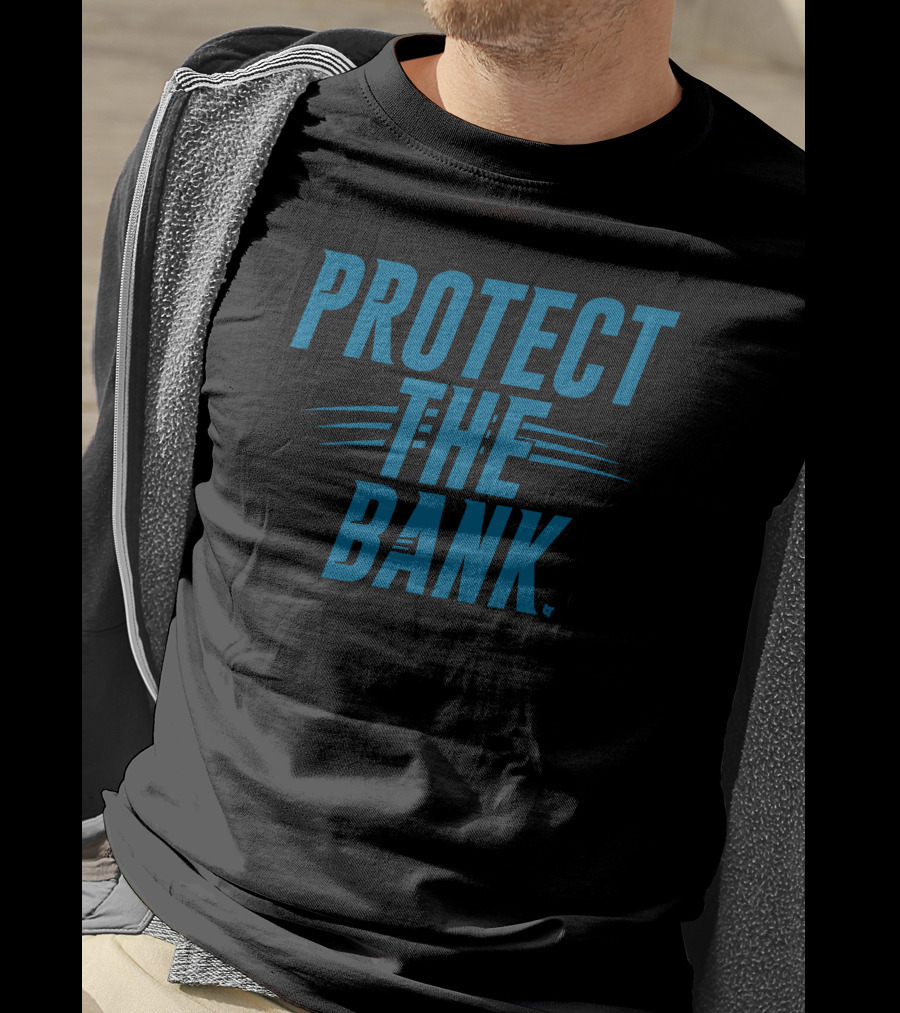 Protect The Bank Carolina Panthers Fan Gear T-Shirt