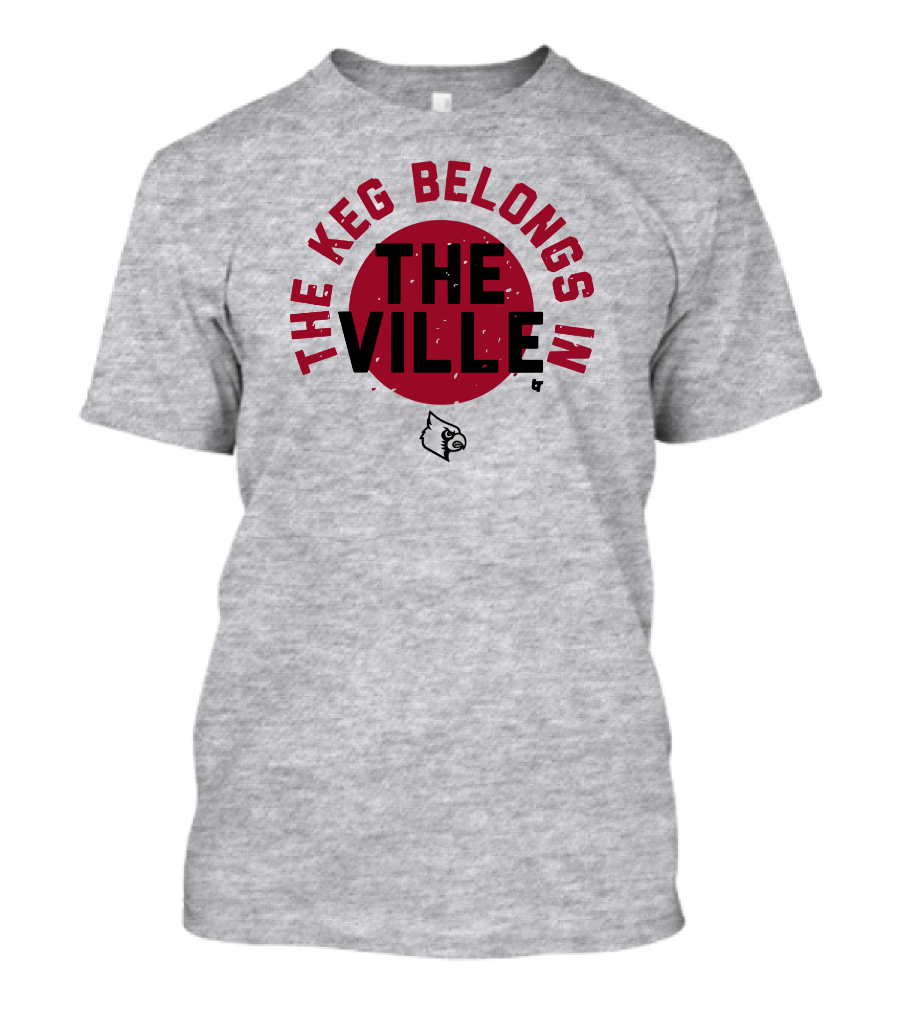The Keg Belongs In The Ville Cardinal T-Shirt