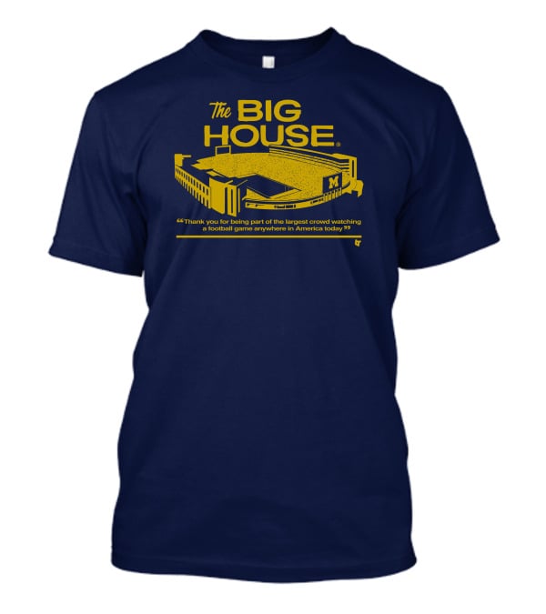 The Big House Stadium M Football Game Largest Crowd America T-Shirt