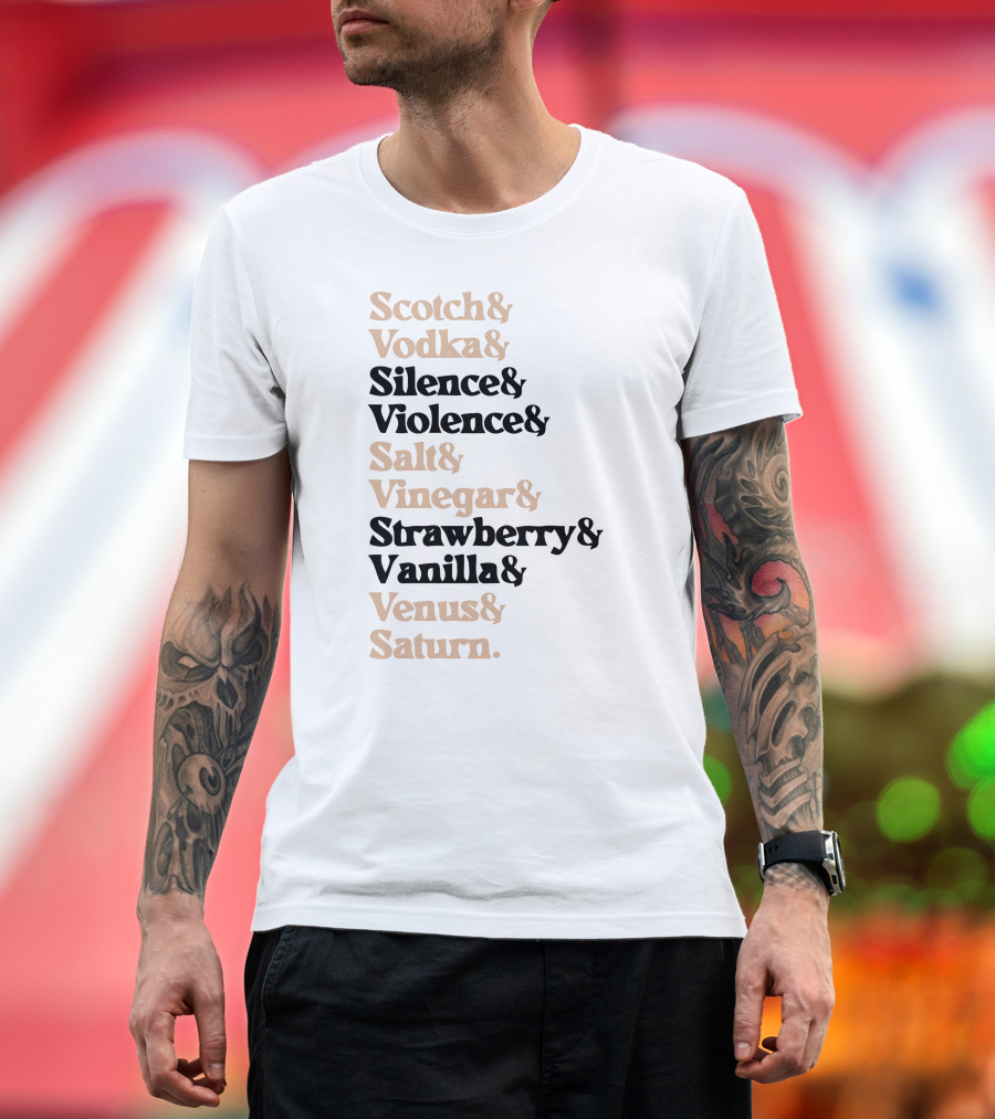Scotch Vodka Silence Violence Salt Vinegar Strawberry Vanilla Venus Saturn Maia Knight Merch Nicknames Mauve T-Shirt