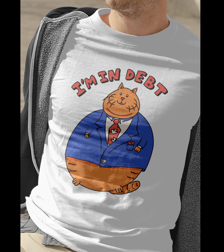 I'm In Debt William Osman Merch T-Shirt