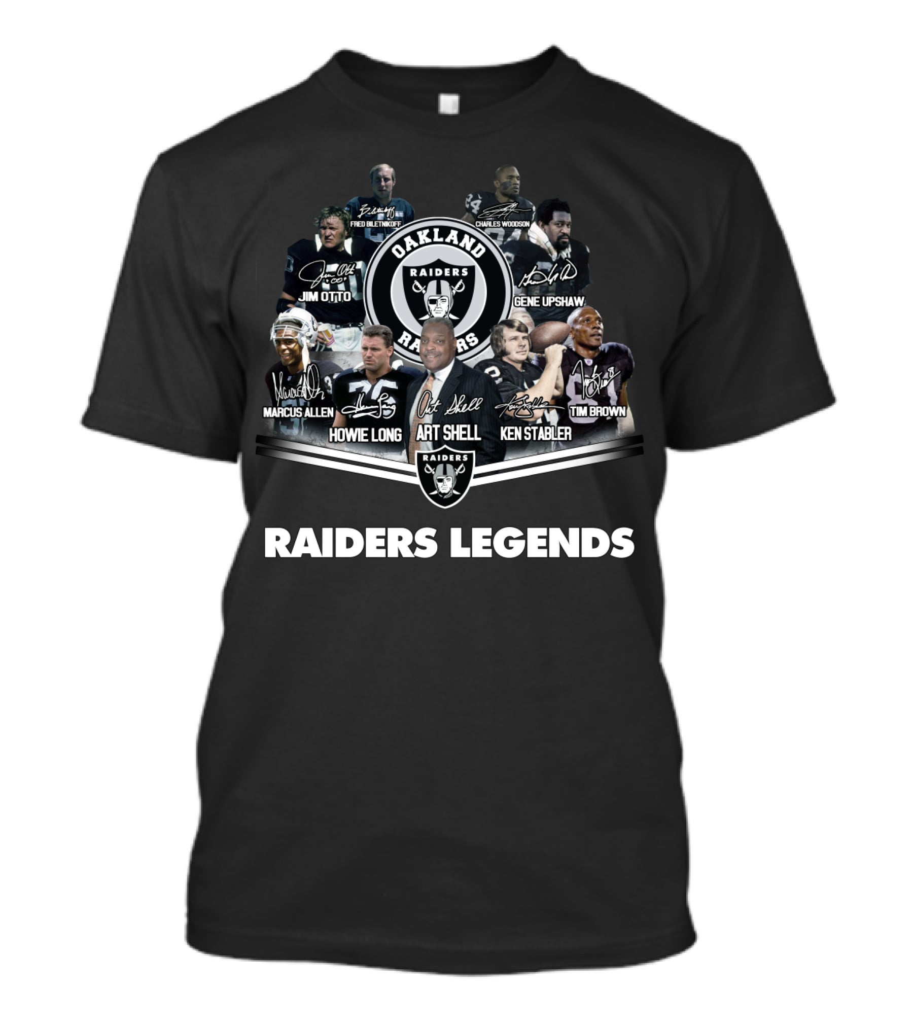 Oakland Raiders Legends Jim Otto Howie Long Art Shell Marcus Allen Ken Stabler Gene Upshaw Tim Brown Charles Woodson T-Shirt