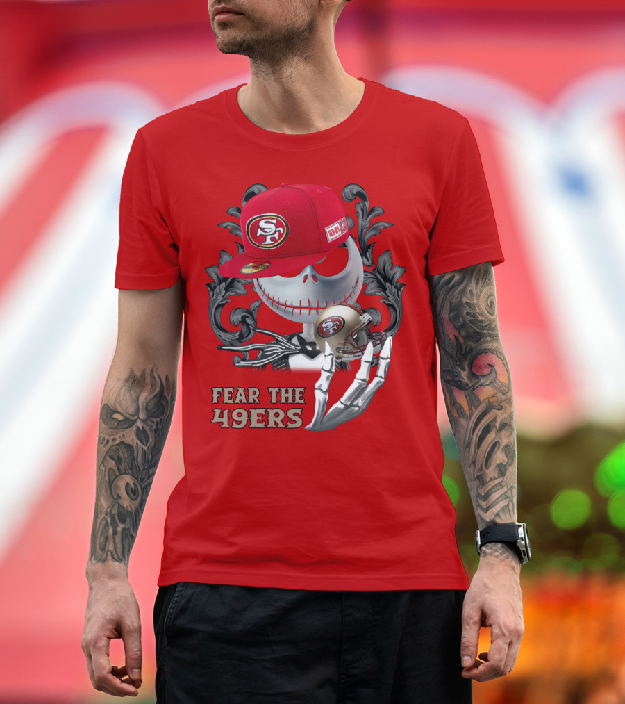 Fear The 49ers T-Shirt