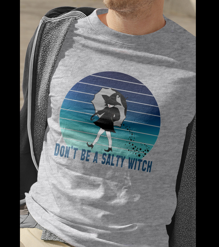 DON'T BE A SALTY WITCH Umbrella Magic Walking T-Shirt