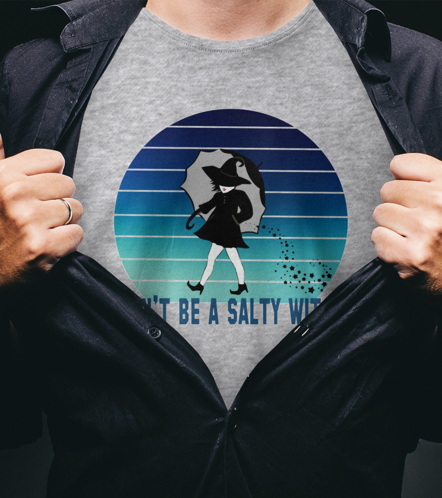 DON'T BE A SALTY WITCH Umbrella Magic Walking T-Shirt