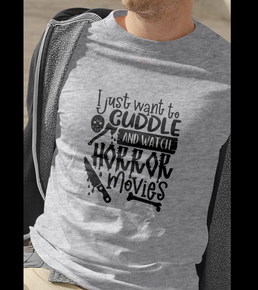 I Just Want To Cuddle And Watch Horror Movies With Dripping Knife And Skull Mask T-Shirt