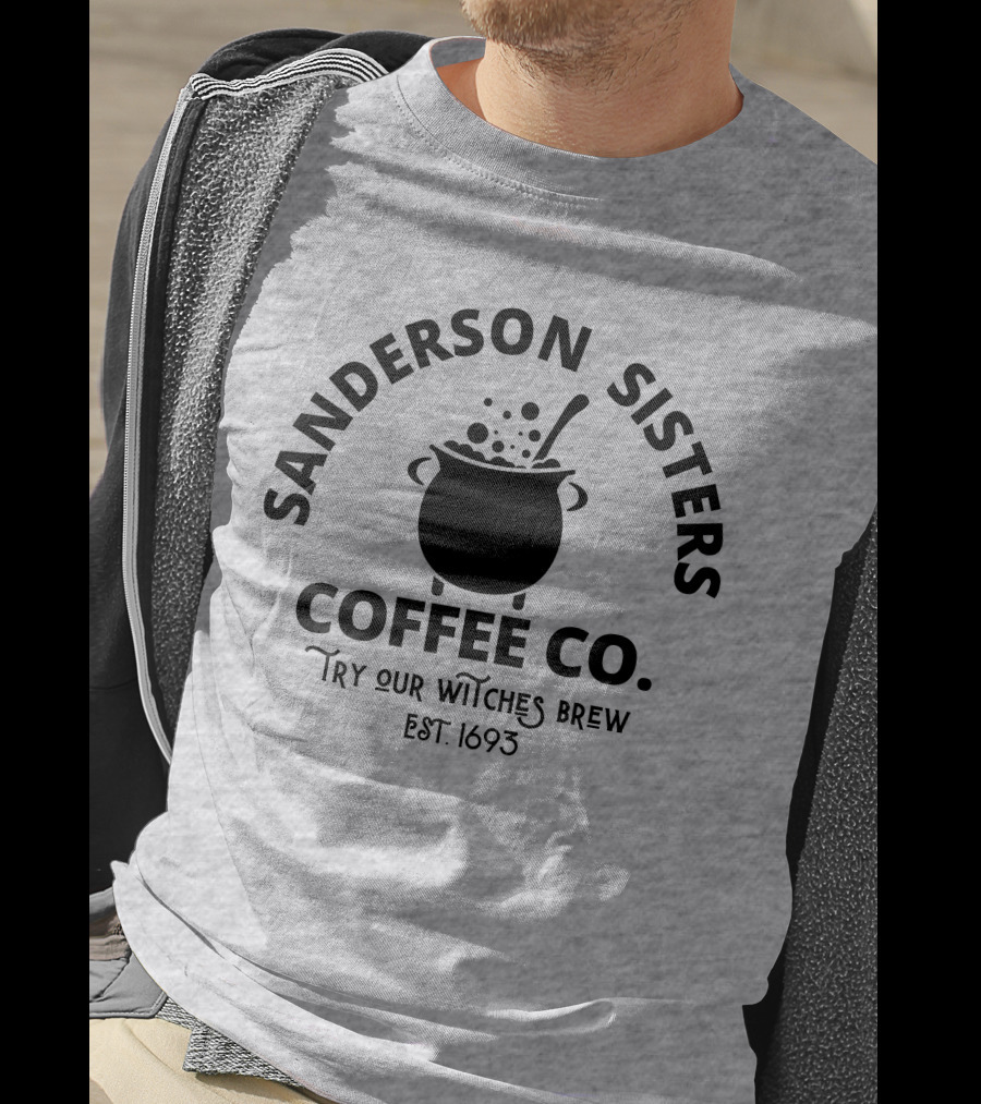 Sanderson Sisters Coffee Co. Try Our Witches Brew Est. 1693 T-Shirt