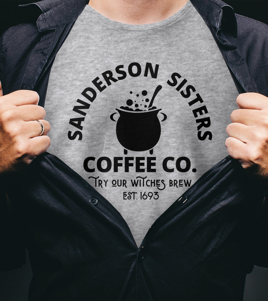 Sanderson Sisters Coffee Co. Try Our Witches Brew Est. 1693 T-Shirt