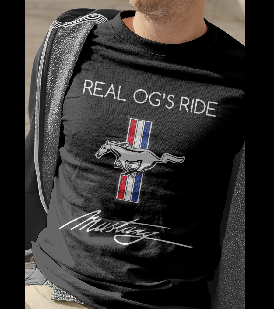 Real Og's Ride Mustang T-Shirt