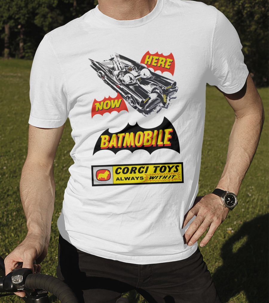 Batmobile 267 Here Now Corgi Toys Always With It T-Shirt