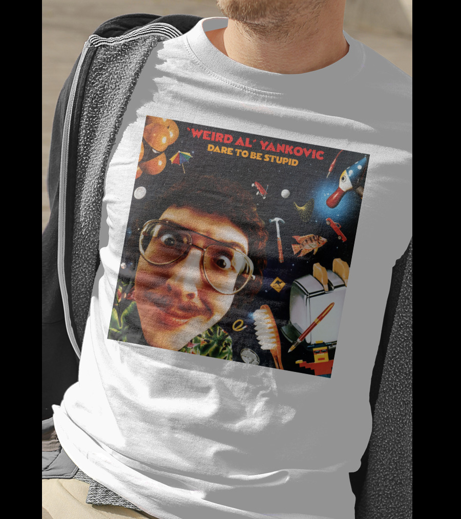 Weird AL Yankovic Dare To Be Stupid T-Shirt
