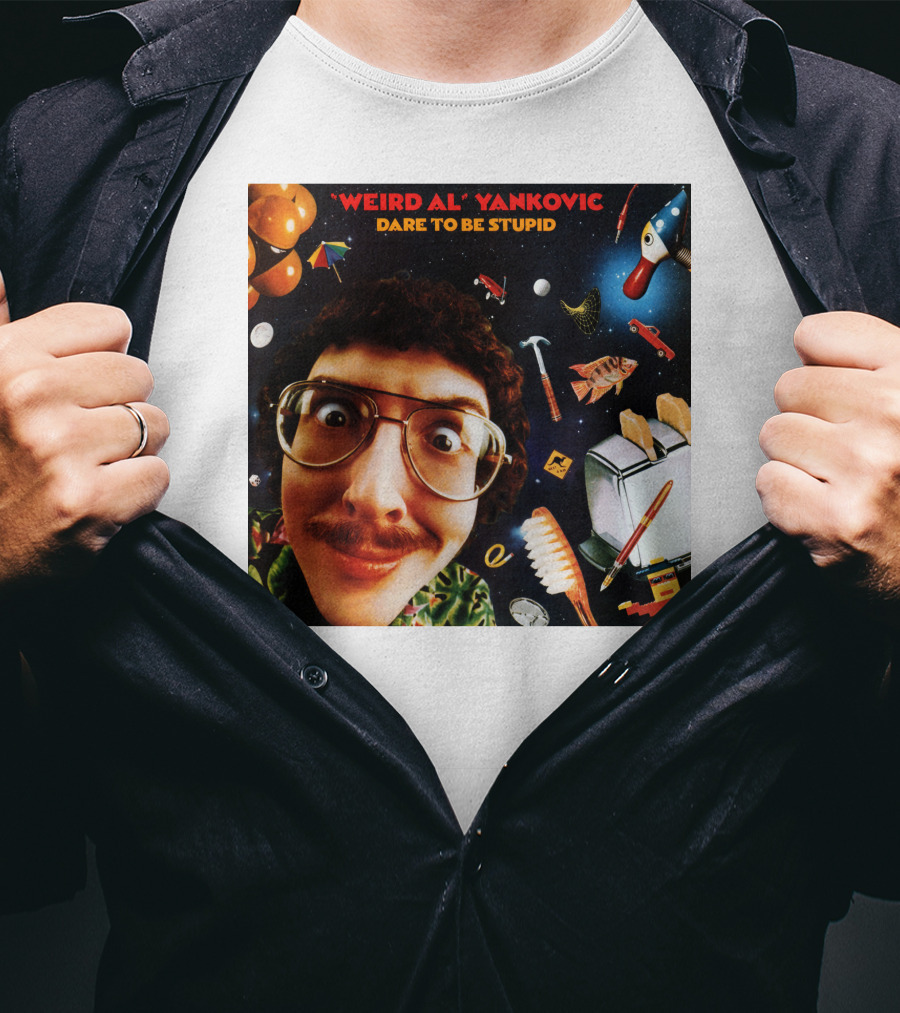 Weird AL Yankovic Dare To Be Stupid T-Shirt