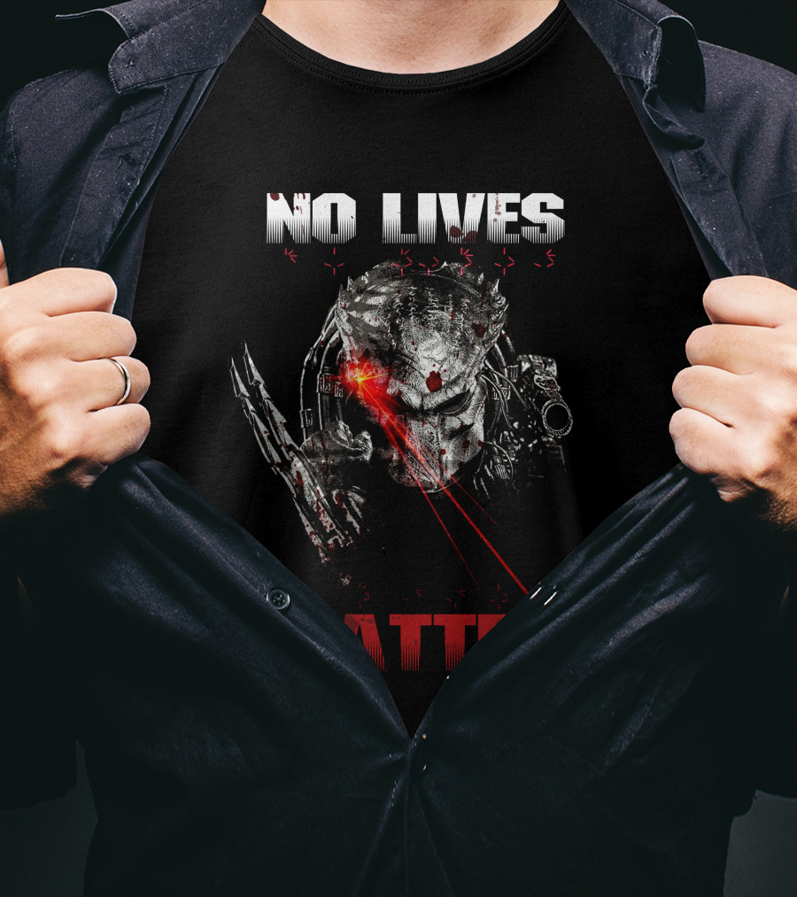 Predator No Lives Matter Alien Warrior Laser Targeting T-Shirt