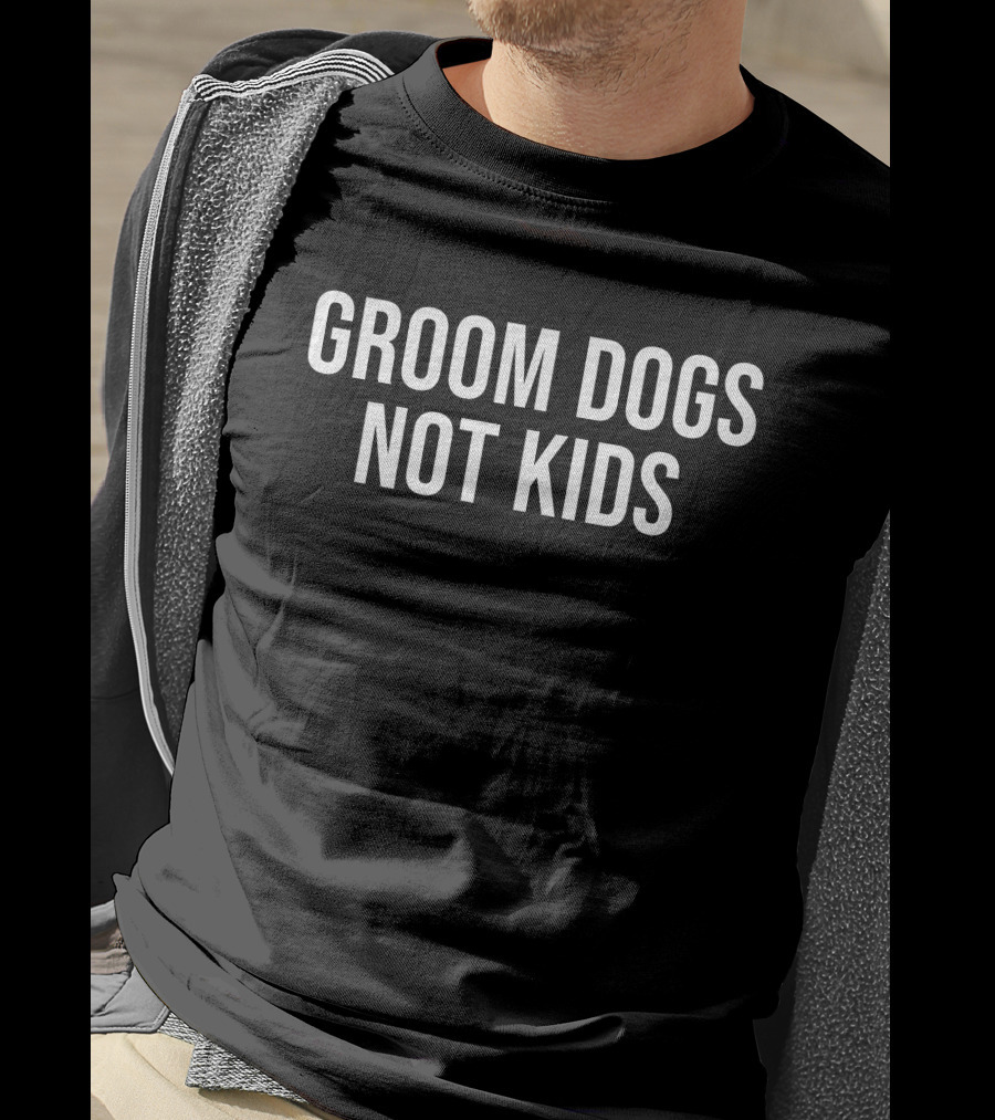 Andrew Lawrence Groom Dogs Not Kids T-Shirt