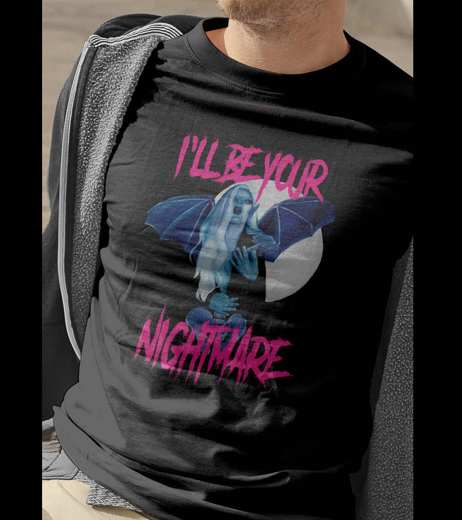 I'll Be Your Nightmare Amanda Monster Babe T-Shirt