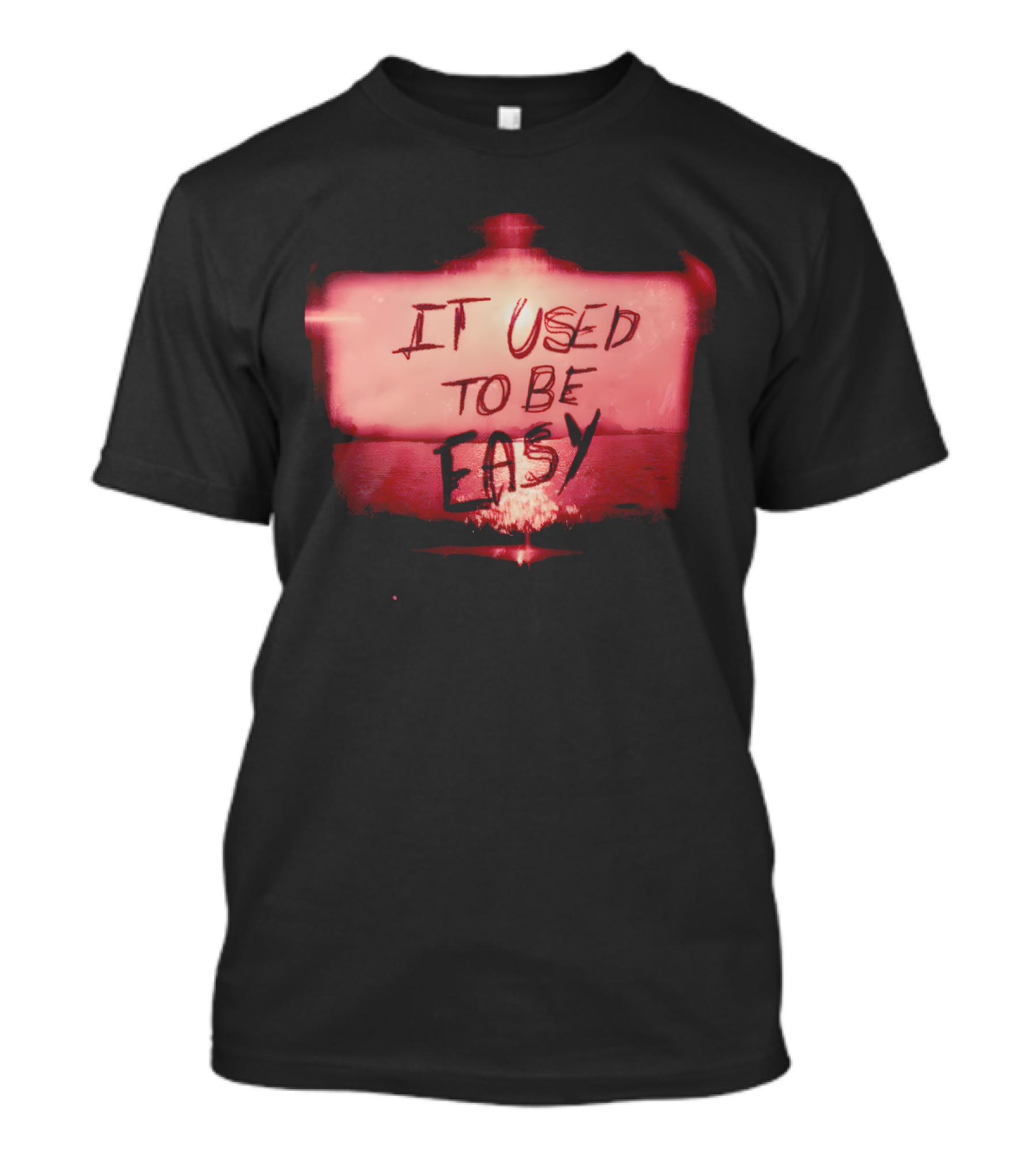 It Used To Be Easy Vintage Neon Style Text In Dark Red Abstract Background T-Shirt