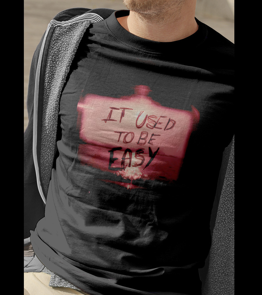It Used To Be Easy Vintage Neon Style Text In Dark Red Abstract Background T-Shirt