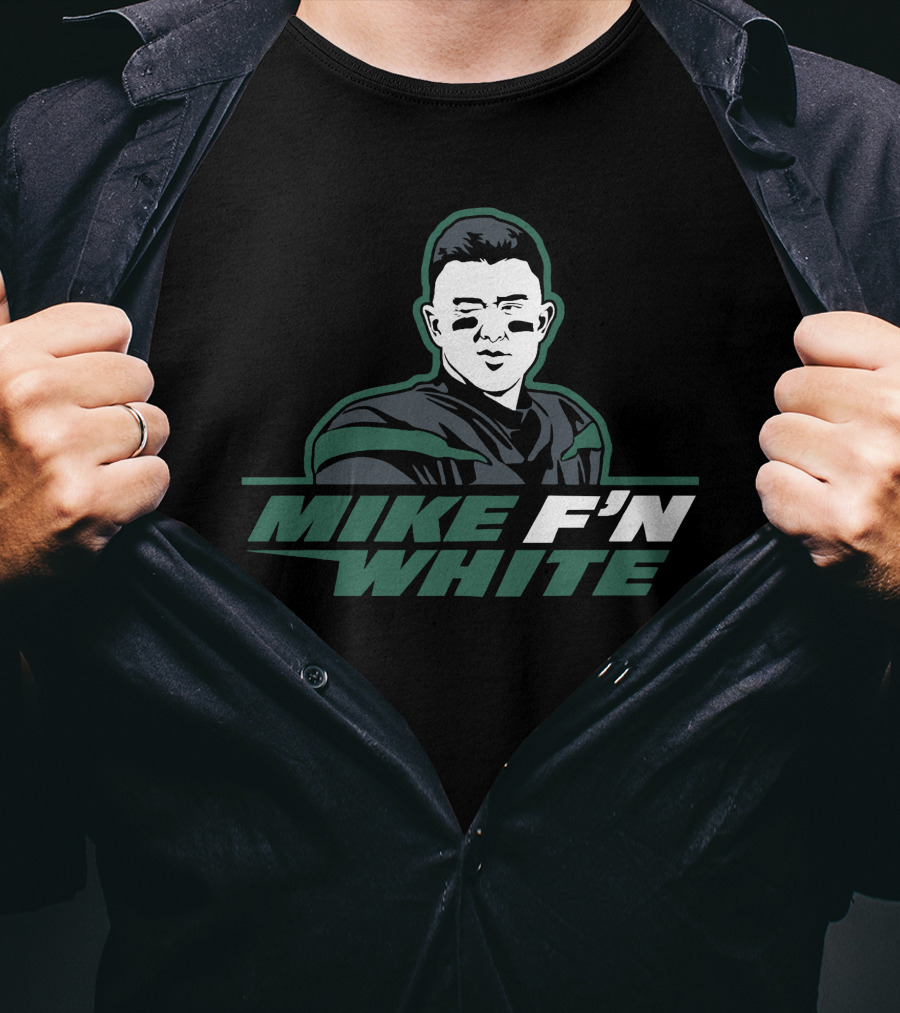 Mike F'N White T-Shirt