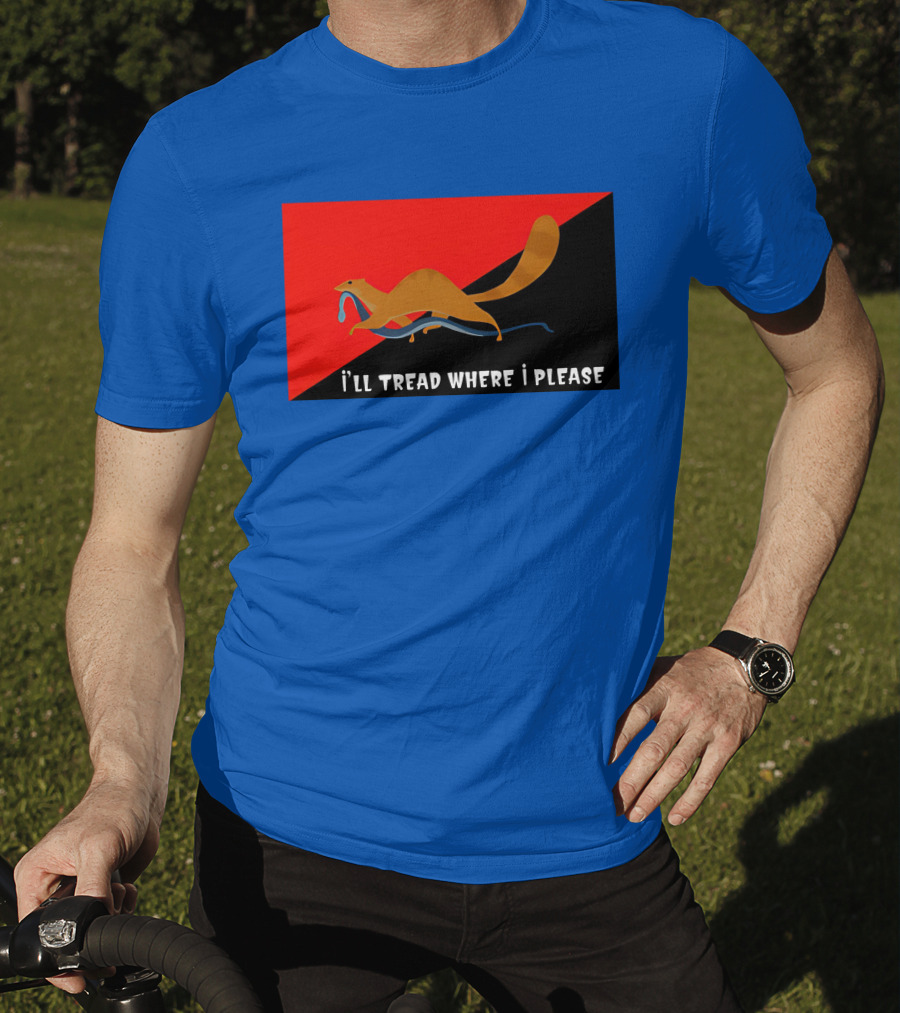 I'll Tread Where I Please Squirrel With Snake On Red T-Shirt