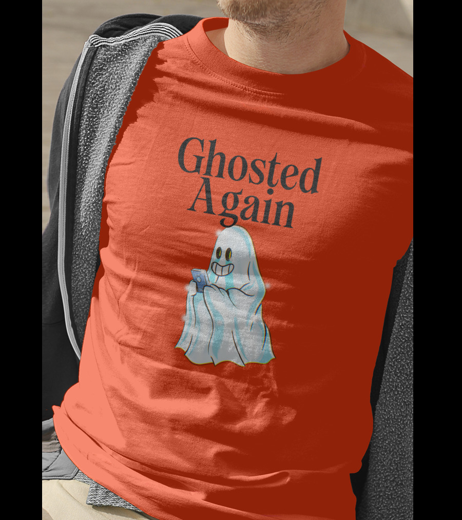 Ghosted Again Smiling Ghost With Phone Oranger T-Shirt
