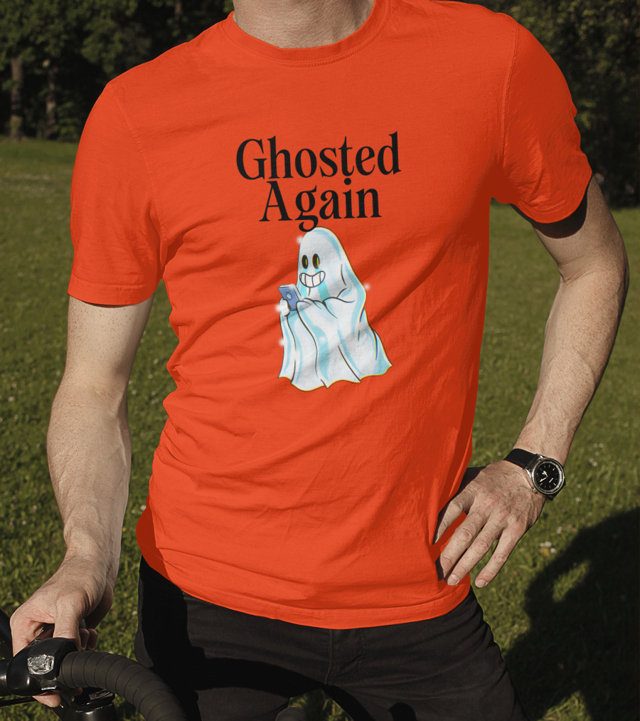 Ghosted Again Smiling Ghost With Phone Oranger T-Shirt