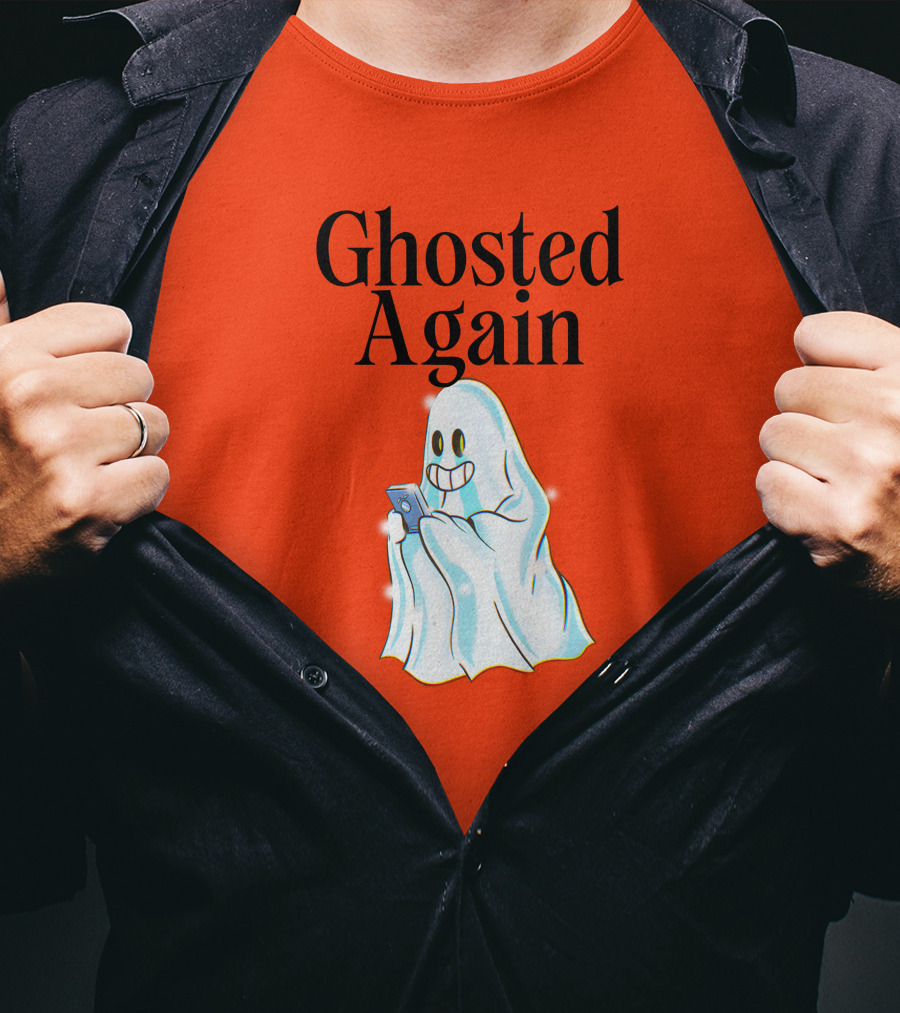 Ghosted Again Smiling Ghost With Phone Oranger T-Shirt