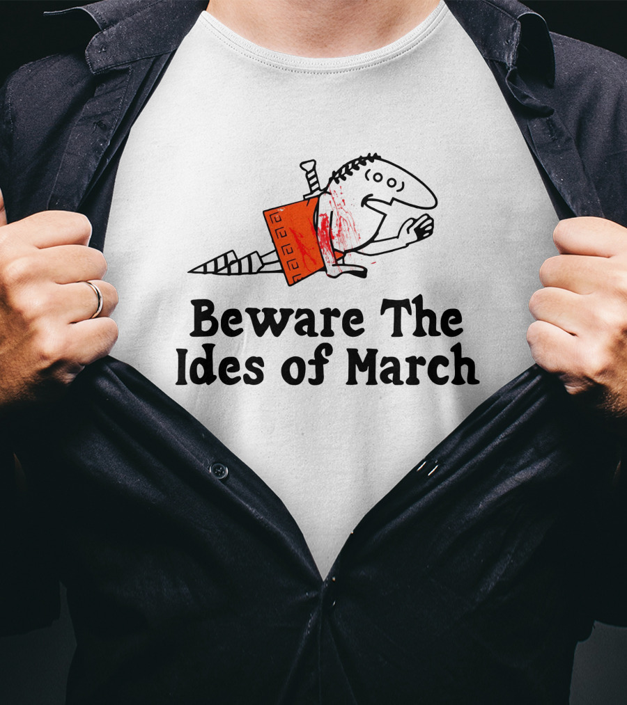 Beware The Ides Of March Roman Figure With Red Dagger T-Shirt