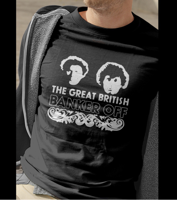 The Great British Banker Off Silhouette Faces Iconic T-Shirt