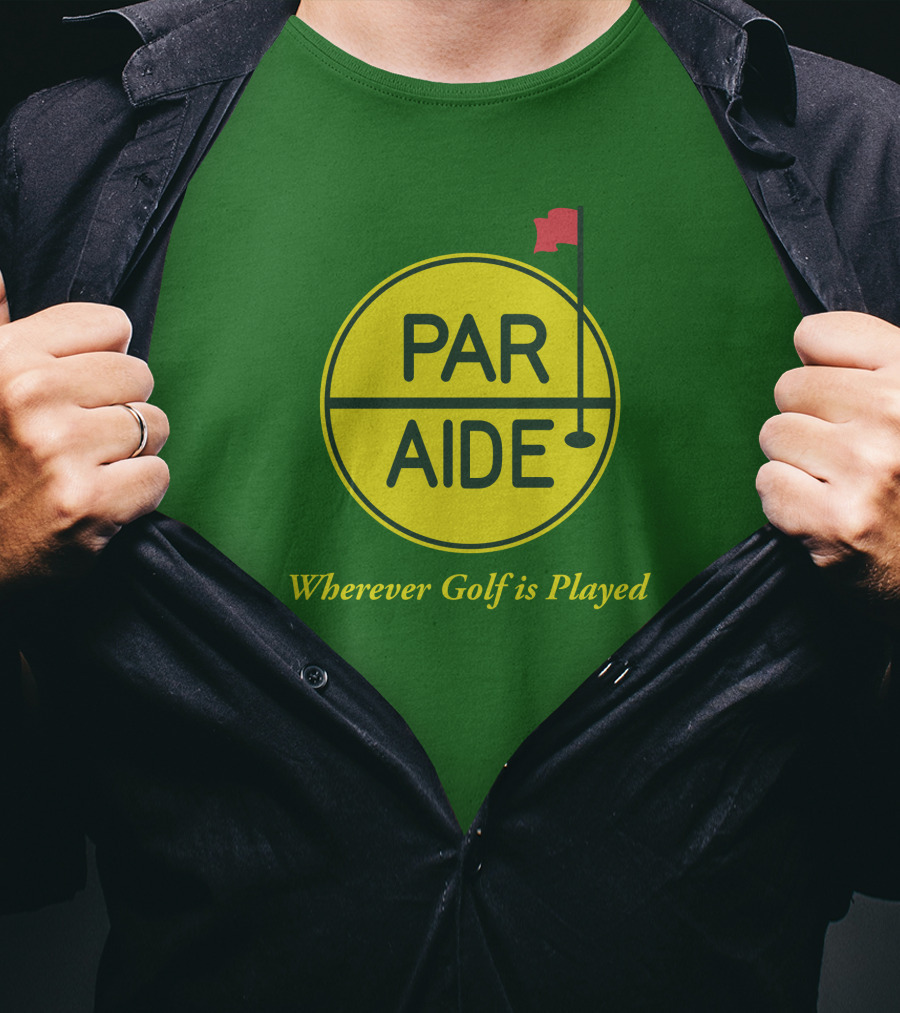Par Aide Wherever Golf Is Played Circle With Flag T-Shirt