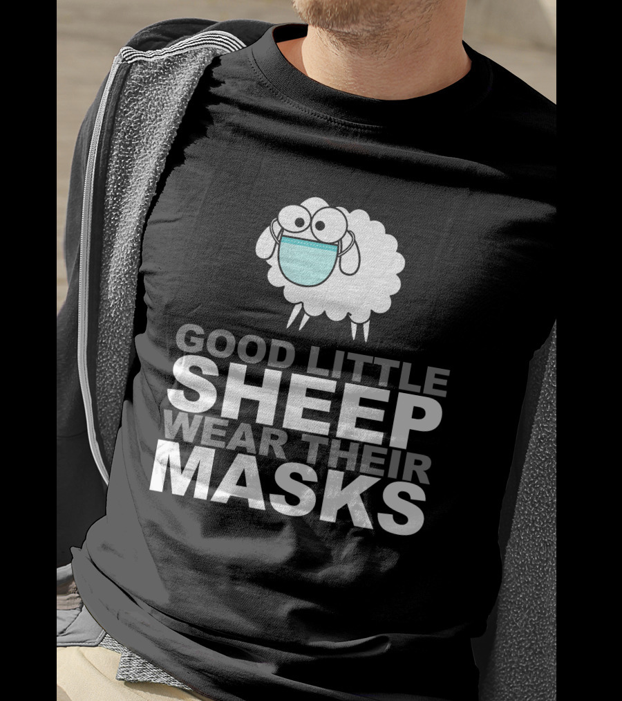 Good Little Sheep Wear Their Masks T-Shirt