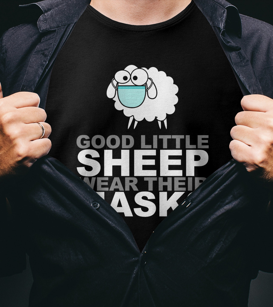 Good Little Sheep Wear Their Masks T-Shirt